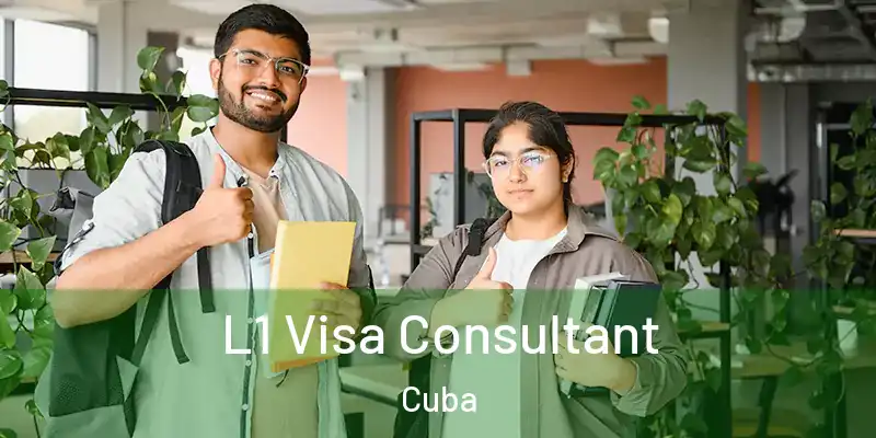 L1 Visa Consultant Cuba