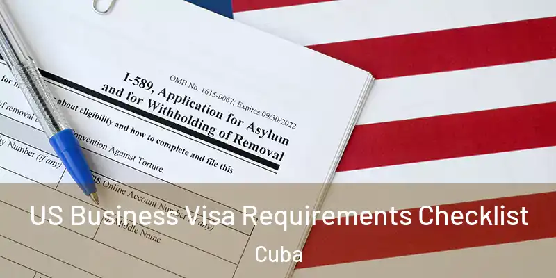  US Business Visa Requirements Checklist Cuba