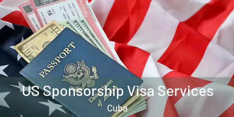 US Sponsorship Visa Services Cuba